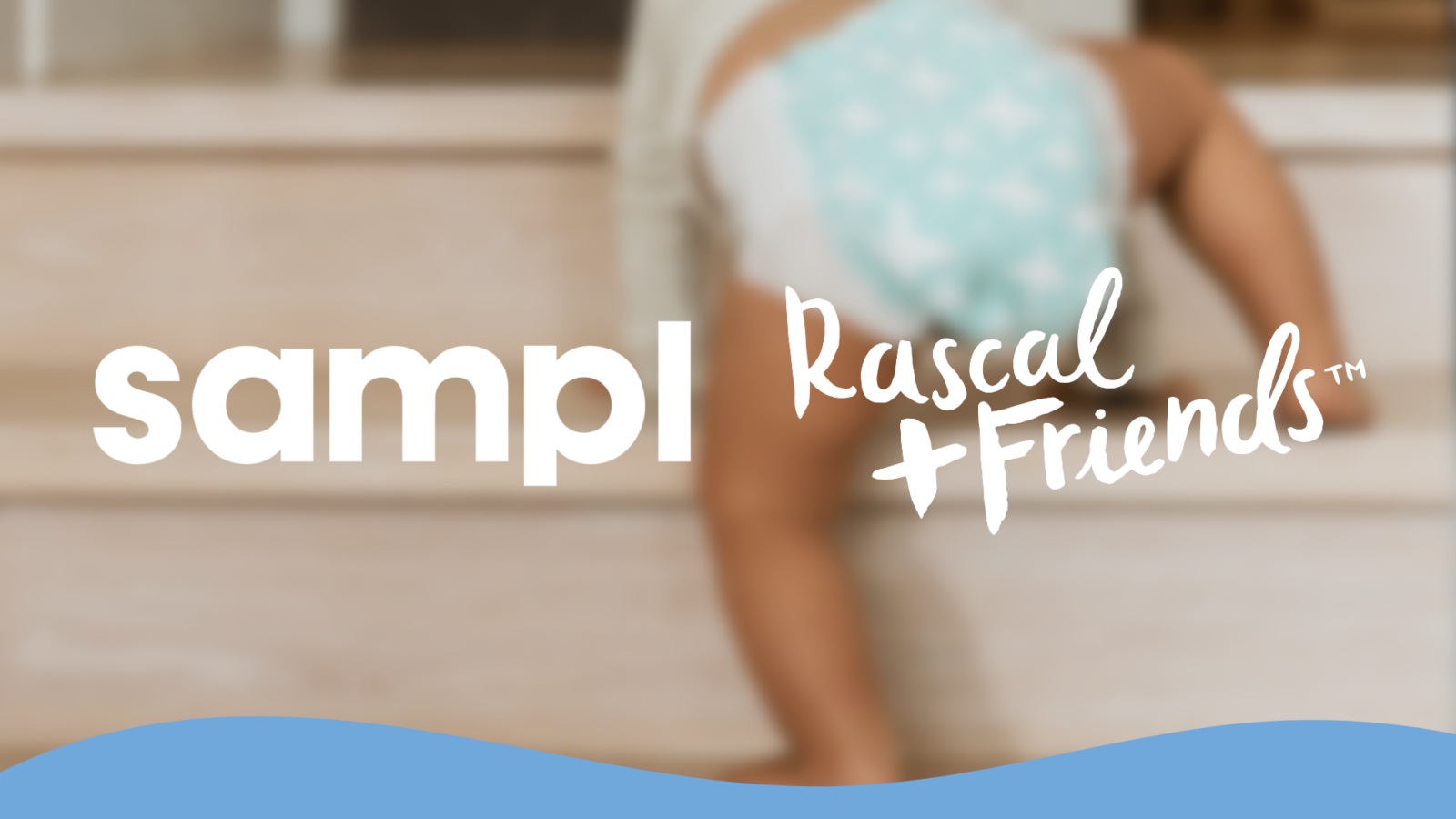 rascal and friends with sampl logos in front of blurred image of baby climbing stairs