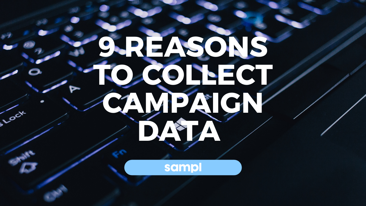 blog post title reasons to collect sampling campaign data over blurred keyboard